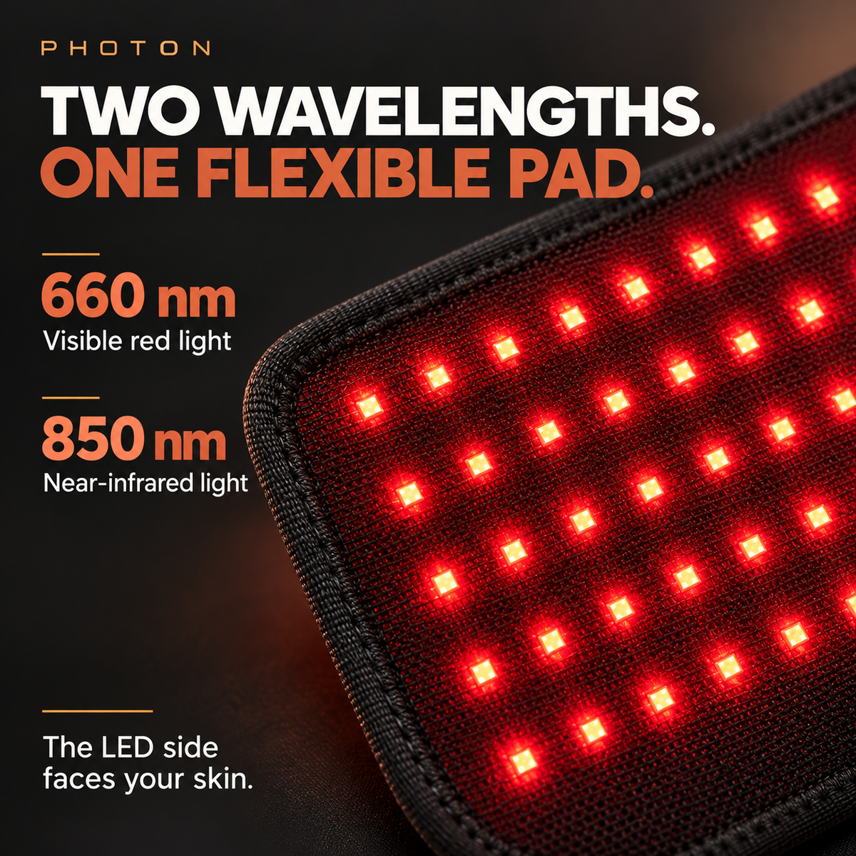 Two wavelengths - 660nm red light and 850nm near-infrared